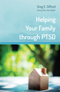 Titelbild: Helping Your Family through PTSD 9781532617799