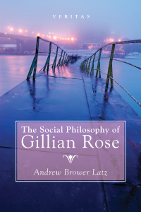 Titelbild: The Social Philosophy of Gillian Rose 9781532618376