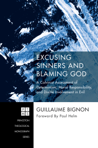 Cover image: Excusing Sinners and Blaming God 9781532618659