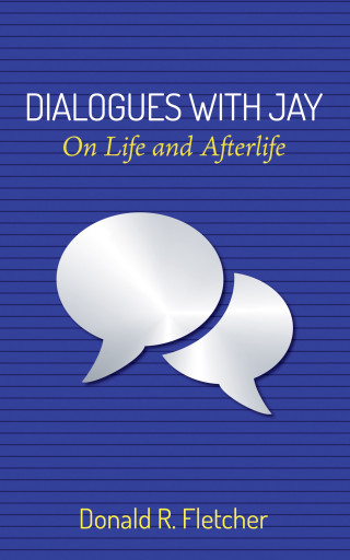 Imagen de portada: Dialogues with Jay 9781532618987