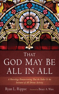 Imagen de portada: That God May Be All in All 9781532619670