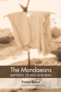 Imagen de portada: The Mandaeans—Baptizers of Iraq and Iran 9781532619700