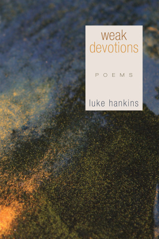Cover image: Weak Devotions 9781610977258