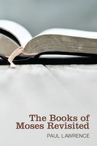 صورة الغلاف: The Books of Moses Revisited 9781610974172