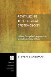 Cover image: Revitalizing Theological Epistemology 9781556353741