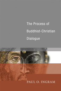 Omslagafbeelding: The Process of Buddhist-Christian Dialogue 9781606085547
