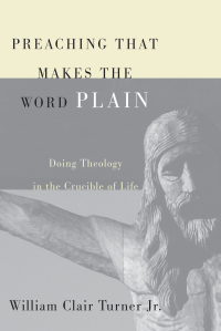 Imagen de portada: Preaching That Makes the Word Plain 9781556355868