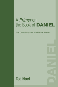 Imagen de portada: A Primer on the Book of Daniel 9781556355332