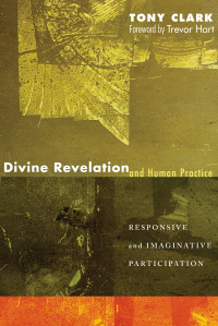 Omslagafbeelding: Divine Revelation and Human Practice 9781556355165