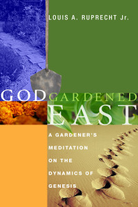 Cover image: God Gardened East 9781556354342