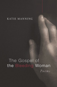 Titelbild: The Gospel of the Bleeding Woman 9781625640970