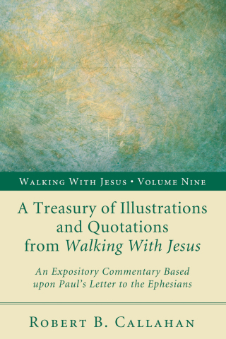 Cover image: A Treasury of Illustrations and Quotations from Walking With Jesus 9781608996537