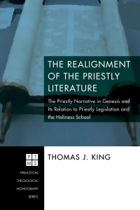 Titelbild: The Realignment of the Priestly Literature 9781556356124