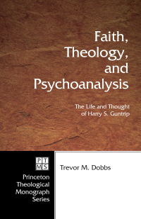 Imagen de portada: Faith, Theology, and Psychoanalysis 9781597528467