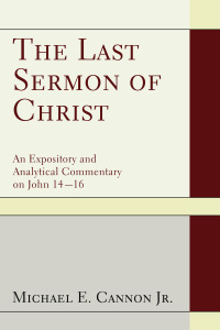 Cover image: The Last Sermon of Christ 9781620323397
