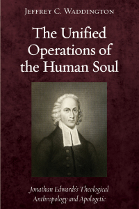 Imagen de portada: The Unified Operations of the Human Soul 9781625648600