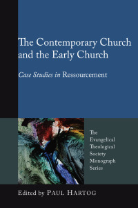 Cover image: The Contemporary Church and the Early Church 9781606088999