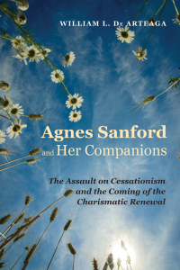Omslagafbeelding: Agnes Sanford and Her Companions 9781625649997