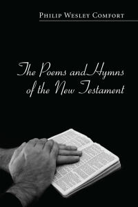 Imagen de portada: The Poems and Hymns of the New Testament 9781606089590