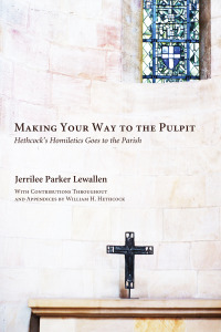 Imagen de portada: Making Your Way to the Pulpit 9781608990689