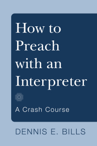 Titelbild: How to Preach with an Interpreter (Stapled Booklet) 9781608993635