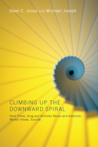 Omslagafbeelding: Climbing Up the Downward Spiral 9781608996292