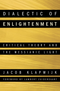 Cover image: Dialectic of Enlightenment 9781608997015