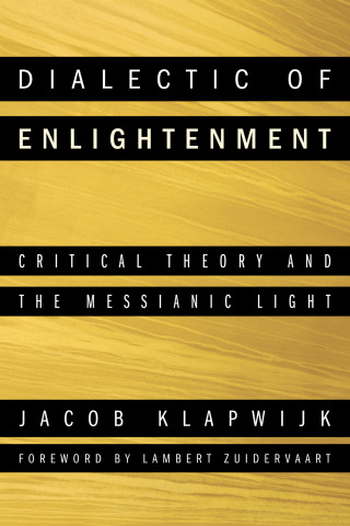Cover image: Dialectic of Enlightenment 9781608997015