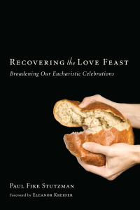 Imagen de portada: Recovering the Love Feast 9781608994564