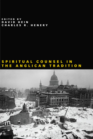 Imagen de portada: Spiritual Counsel in the Anglican Tradition 9781556354199