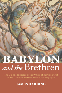 Omslagafbeelding: Babylon and the Brethren 9781625648853