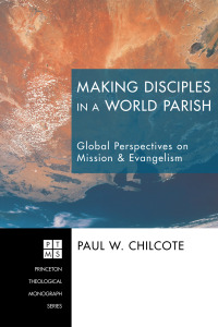 Imagen de portada: Making Disciples in a World Parish 9781608998807