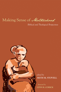 Cover image: Making Sense of Motherhood 9781625646750