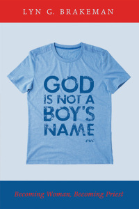Omslagafbeelding: God Is Not a Boy’s Name 9781498226271