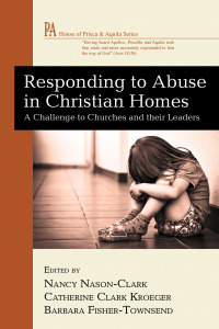 Cover image: Responding to Abuse in Christian Homes 9781610971782