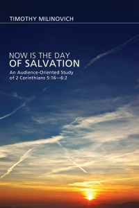Imagen de portada: Now Is the Day of Salvation 9781608997640
