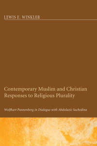 Cover image: Contemporary Muslim and Christian Responses to Religious Plurality 9781608997428