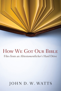 Imagen de portada: How We Got Our Bible 9781608993949