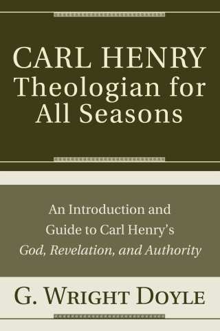 Cover image: Carl Henry—Theologian for All Seasons 9781608990733