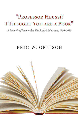 Omslagafbeelding: "Professor Heussi? I Thought You Were a Book" 9781606088548