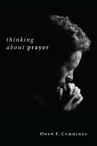 Omslagafbeelding: Thinking about Prayer 9781606087763