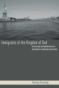 Titelbild: Immigrants of the Kingdom of God 9781556358296