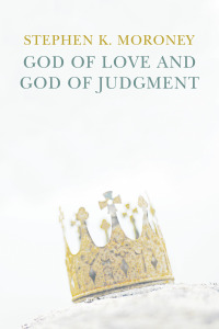 Cover image: God of Love and God of Judgement 9781606088975