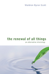 Imagen de portada: The Renewal of All Things 9781606085622
