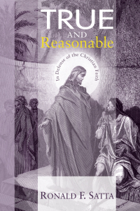 Cover image: True and Reasonable 9781606084861