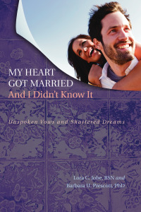 Cover image: My Heart Got Married And I Didn't Know It 9781606086353