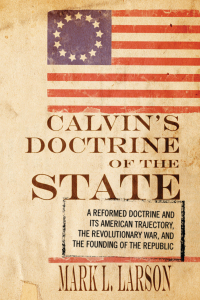 Omslagafbeelding: Calvin's Doctrine of the State 9781606080733