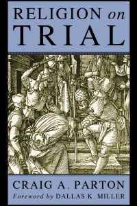 Cover image: Religion on Trial 9781556357152
