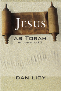 صورة الغلاف: Jesus as Torah in John 1–12 9781556354755