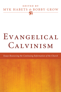 Imagen de portada: Evangelical Calvinism 9781608998579
